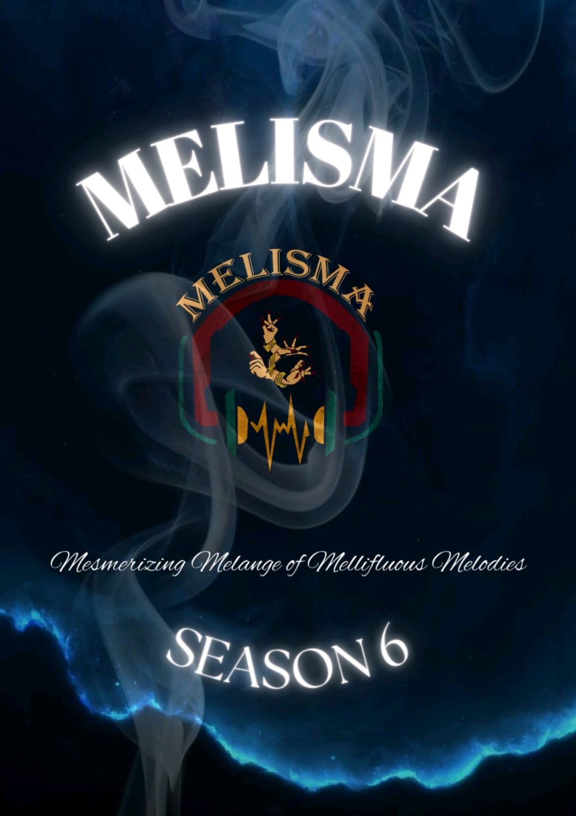 MELISMA -SEASON 6